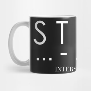 Interstellar - S T A Y ... - .- -.-- Mug